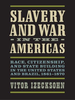 cover image of Slavery and War in the Americas